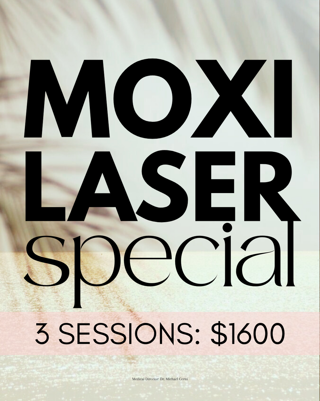 Fall Special - MOXI Laser Treatment (3 Sessions)